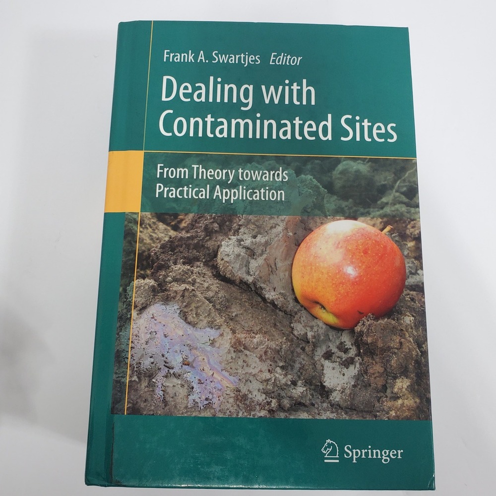 Dealing with Contaminated Sites Frank A. Swartjes Hardcover Environmental Book